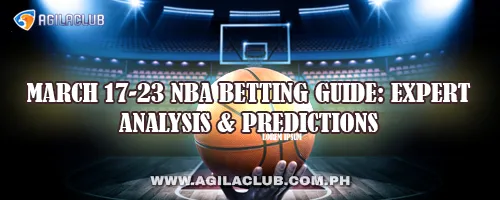 March 17-23 NBA Betting Guide: Expert Analysis & Predictions