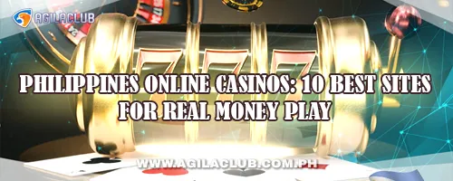 Philippines Online Casinos: 10 Best Sites for Real Money Play