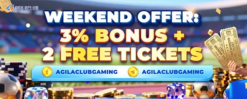 AgilaClub Weekend Bonus Promo: 3% Bonus + Free Tickets